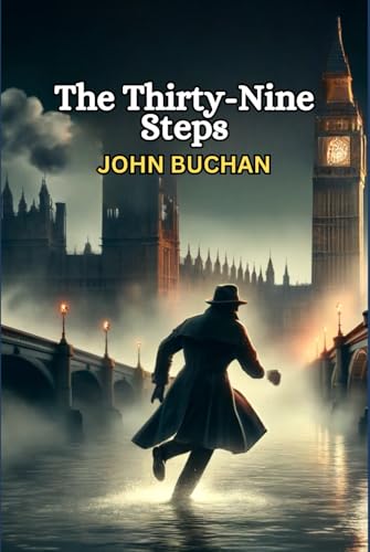 The Thirty-Nine Steps The Thirty-Nine Steps von Independently published