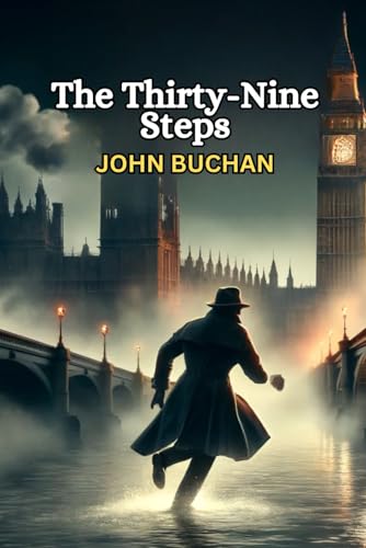 The Thirty-Nine Steps The Thirty-Nine Steps von Independently published
