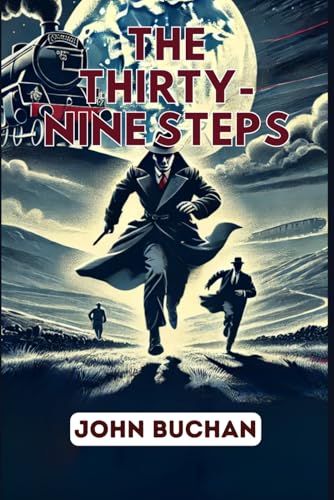 The Thirty-Nine Steps The Thirty-Nine Steps von Independently published