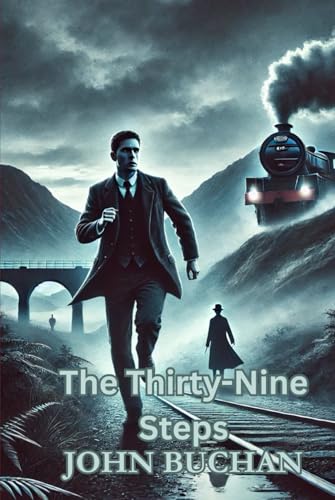 The Thirty-Nine Steps The Thirty-Nine Steps von Independently published