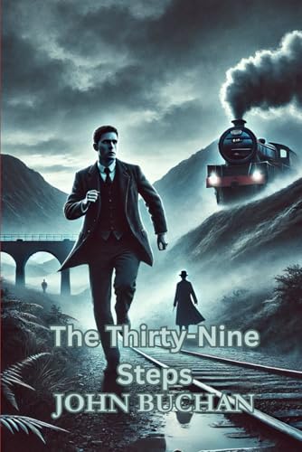 The Thirty-Nine Steps The Thirty-Nine Steps von Independently published