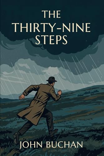 The Thirty-Nine Steps The Thirty-Nine Steps von Independently published
