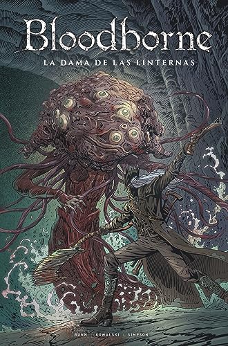 BLOODBORNE 05. LA DAMA DE LAS LINTERNAS