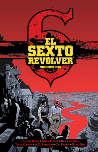 EL SEXTO REVOLVER 6 von NORMA EDITORIAL, S.A.