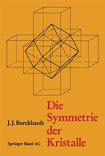 Die Symmetrie der Kristalle: Von René-Just Haüy zur kristallographischen Schule in Zürich Die Symmetrie der Kristalle: Von René-Just Haüy zur kristallographischen Schule in Zürich