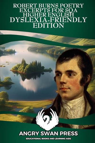 ROBERT BURNS POETRY EXCERPTS FOR SQA HIGHER ENGLISH: DYSLEXIA-FRIENDLY EDITION ROBERT BURNS POETRY EXCERPTS FOR SQA HIGHER ENGLISH: DYSLEXIA-FRIENDLY EDITION von Independently published