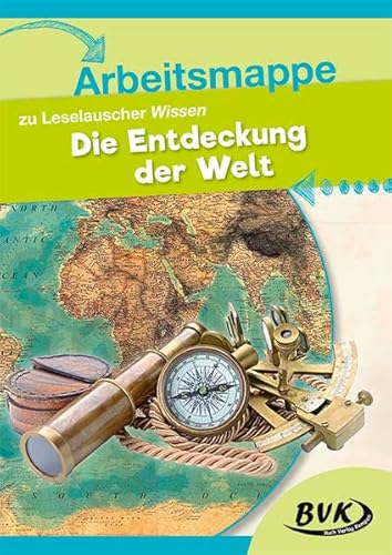 Arbeitsmappe zu Leselauscher Wissen: Die Entdeckung der Welt