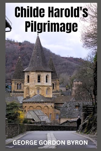 Childe Harold's Pilgrimage von Independently published