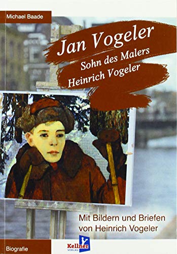 Jan Vogeler: Sohn des Malers Heinrich Vogeler