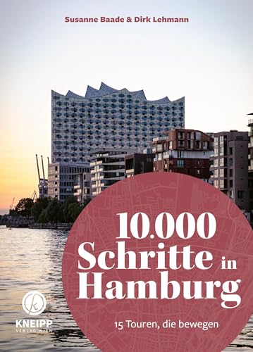 10.000 Schritte in Hamburg: 15 Touren, die bewegen