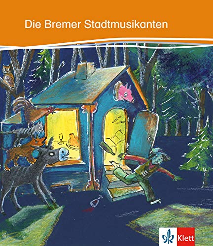 Die Bremer Stadtmusikanten: Deutsche Lektüre für das GER-Niveau A1 (Kletts bunte Lesewelt: Geschichten) von Klett