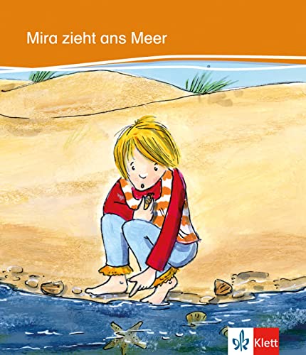 Mira zieht ans Meer: Deutsche Lektüre für das GER-Niveau A1 (Kletts bunte Lesewelt: Geschichten) von Klett Sprachen GmbH