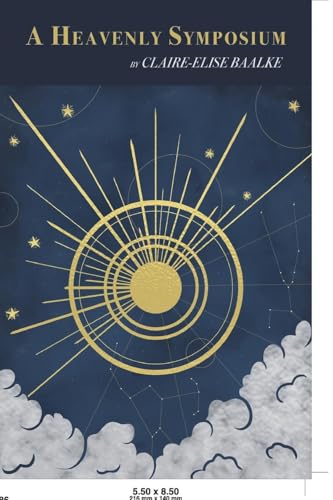 A Heavenly Symposium A Heavenly Symposium von Finishing Line Press