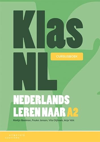 KlasNL: Nederlands leren naar A2 KlasNL: Nederlands leren naar A2 von Coutinho