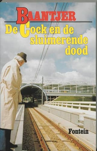 De Cock en de sluimerende dood (Baantjer, 42, Band 42)