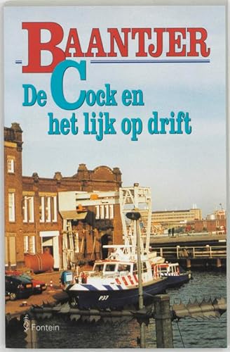 De Cock en het lijk op drift (Baantjer, 49)