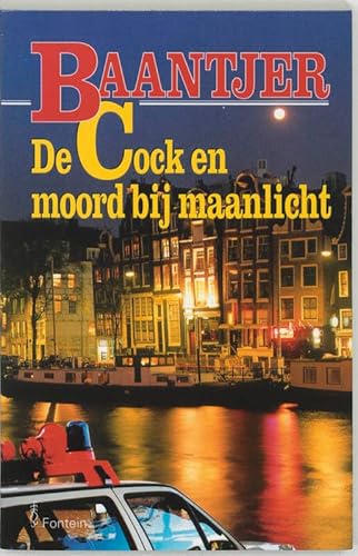 De Cock en moord bij maanlicht (Baantjer, 45, Band 45)