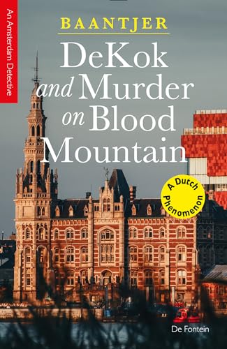 DeKok and Murder on Blood Mountain (Inspector DeKok) von De Fontein Romans & Spanning