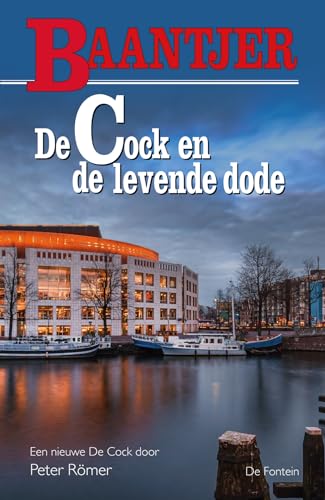 De Cock en de levende dode (Baantjer, 85) von De Fontein Romans & Spanning