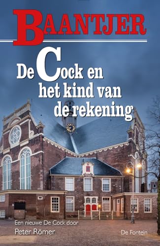 De Cock en het kind van de rekening (Baantjer, 93) von De Fontein