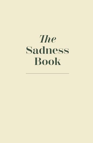 The Sadness Book (German Edition)