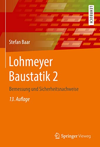 Lohmeyer Baustatik 2: Bemessung und Sicherheitsnachweise von Springer-Verlag GmbH