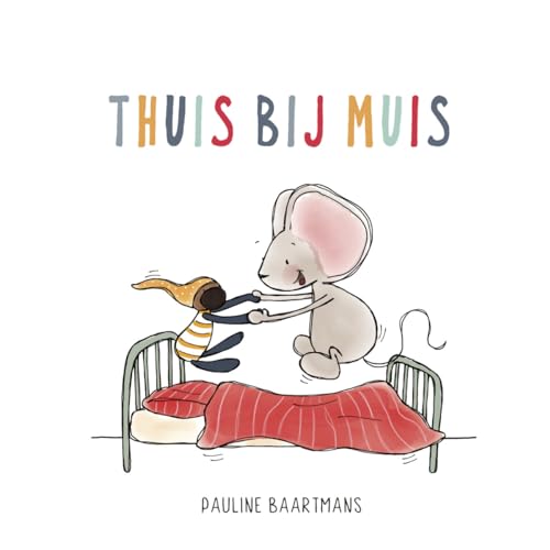 Thuis bij Muis von Witte Leeuw