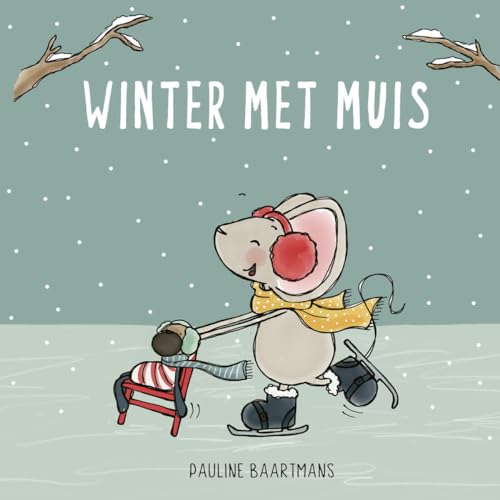Winter met muis (Thuis bij Muis)