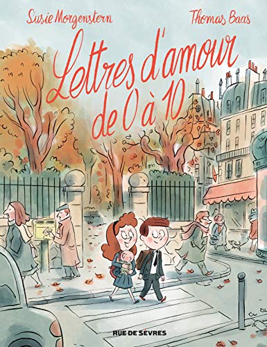 lettres d'amour de 0 à 10 BD von RUE DE SEVRES