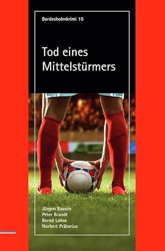 Tod eines Mittelstürmers von epubli