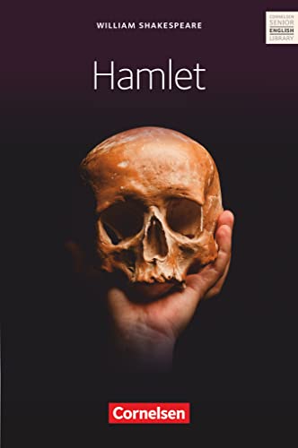 Cornelsen Senior English Library - Literatur - Ab 11. Schuljahr: Hamlet - Textband mit Annotationen Cornelsen Senior English Library - Literatur - Ab 11. Schuljahr: Hamlet - Textband mit Annotationen