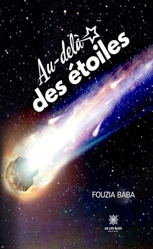 Au-delà des étoiles von LE LYS BLEU EDITIONS SAS