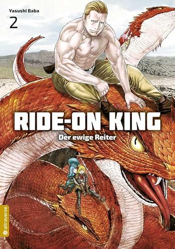 Ride-On King 02: Der ewige Reiter von Altraverse GmbH