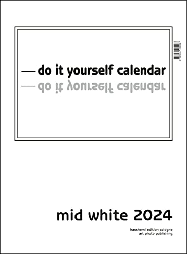 Mini White 2017 Blankokalender zum Selbstgestalten-Do it yourself-A4 Format 21x30 cm: Blankokalender zum Selbstgestalten 2023 - Do it yourself Calendar