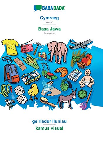 BABADADA, Cymraeg - Basa Jawa, geiriadur lluniau - kamus visual: Welsh - Javanese, visual dictionary