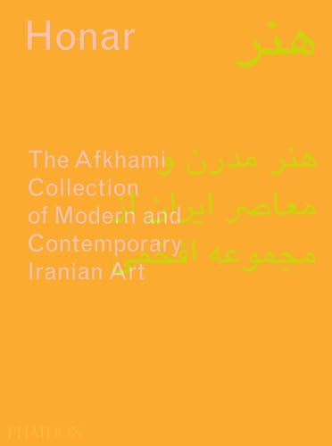 Honar: The Afkhami Collection of Modern and Contemporary Iranian Art (Arte)