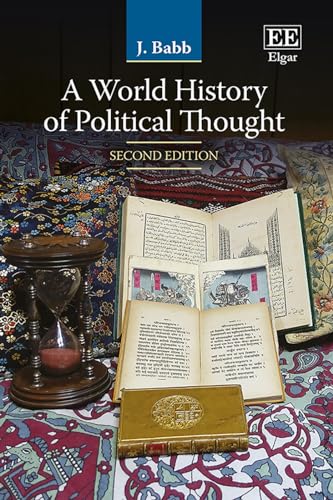 A World History of Political Thought: Second Edition von Edward Elgar Publishing Ltd