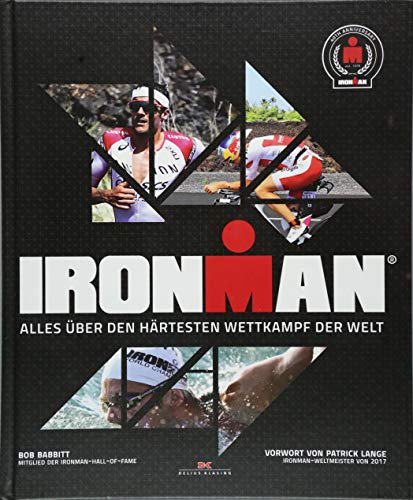 Ironman: Alles über den härtesten Wettkampf der Welt