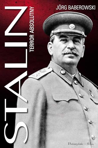 Stalin: Terror absolutny von Prószyński Media