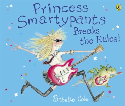 Princess Smartypants Breaks the Rules! von Puffin