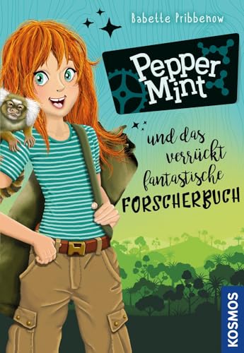 Pepper Mint - und das verrückt fantastische Forscherbuch von Kosmos