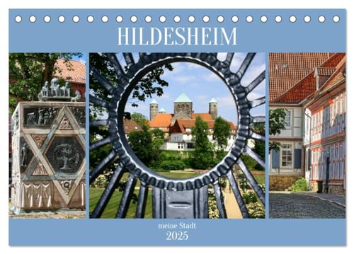Hildesheim meine Stadt (Tischkalender 2025 DIN A5 quer), CALVENDO Monatskalender von CALVENDO