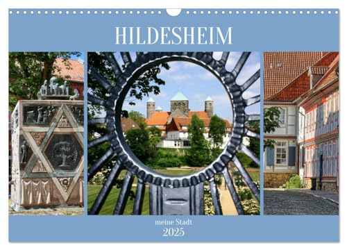 Hildesheim meine Stadt (Wandkalender 2025 DIN A3 quer), CALVENDO Monatskalender von CALVENDO