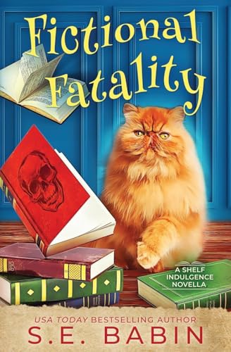 Fictional Fatality (A Shelf Indulgence Cozy Mystery, Band 4) von Oliver-Heber Books