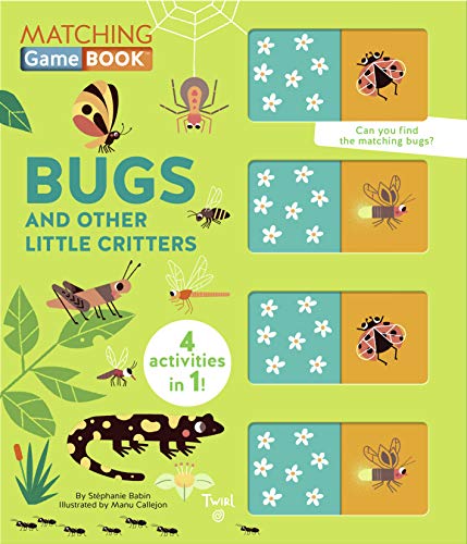 Matching Game Book: Bugs and Other Little Critters von Twirl
