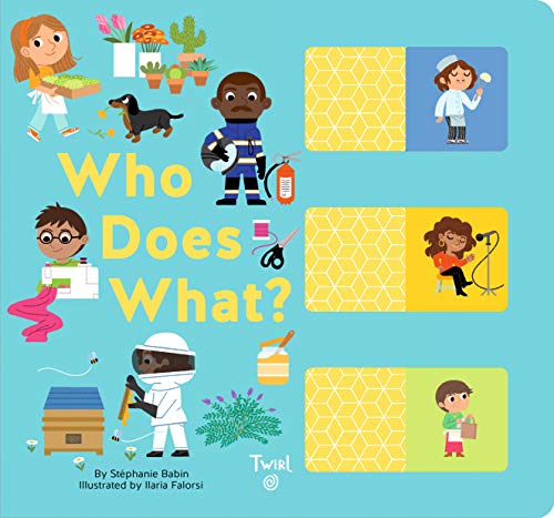 Who Does What?: A Slide-And-Learn Book: 4