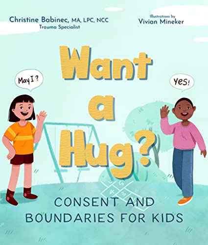 Want a Hug?: Consent and Boundaries for Kids von Familius