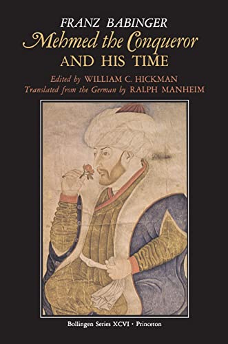Mehmed the Conqueror and His Time (Bollingen Series)