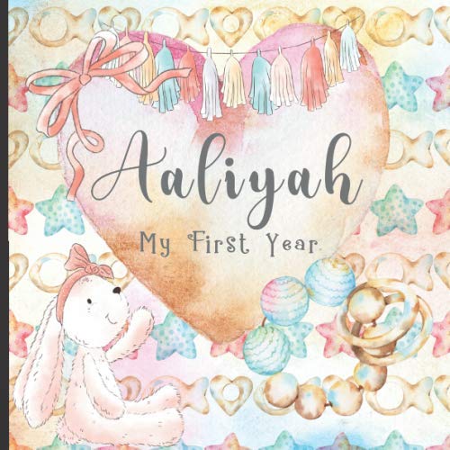 Aaliyah: Record and Celebrate Your Baby's 1st Year With This Baby Milestone Journal