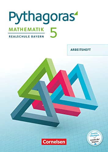 Pythagoras - Realschule Bayern - 5. Jahrgangsstufe: Arbeitsheft mit eingelegten Lösungen von Cornelsen Verlag GmbH